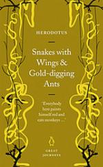 Snakes with wings and gold-digging ants