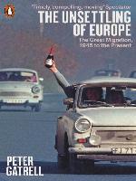 The Unsettling of Europe