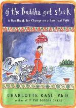 If the Buddha Got Stuck