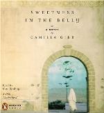 Sweetness in the Belly: A Novel