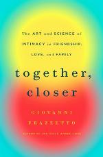 Together, Closer