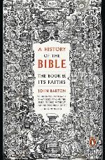 A History of the Bible: The Book and Its Faiths