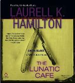 The Lunatic Cafe (Anita Blake, Vampire Hunter)