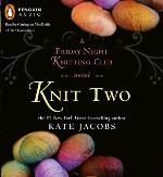 Knit Two (Friday Night Knitting Club)