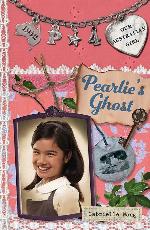 Pearlie's Ghost: Pearlie Book 4 (Our Australian Girl)