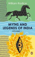 Myths And Legends Of India - Volume 1