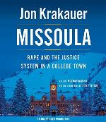 Missoula: Rape and the Justice System in a College Town