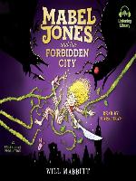 Mabel Jones and the Forbidden City