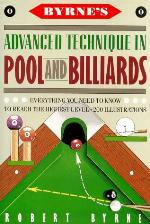 Byrne's Advanced Technique in Pool and Billiards