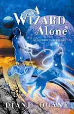 A Wizard Alone: The Sixth Book in the Young Wizards Series