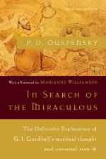In Search of the Miraculous