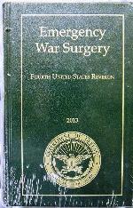 Emergency War Surgery (Textbooks of Military Medicine)