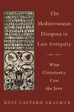 The Mediterranean Diaspora in Late Antiquity