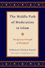 The Middle Path of Moderation in Islam