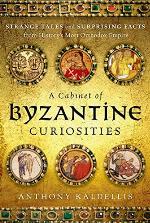 A Cabinet of Byzantine Curiosities
