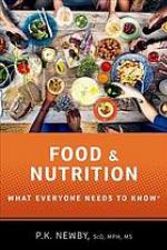 Food and nutrition : what everyone needs to know