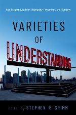 Varieties of Understanding