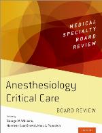 Anesthesiology Critical Care Board Review