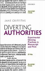 Diverting authorities : experimental glossing practices in manuscript and print