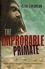 The Improbable Primate