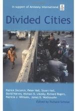 Divided Cities The Oxford Amnesty Lectures 2003
