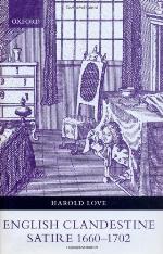 English clandestine satire, 1660-1702
