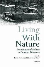 Living with nature : environmental politics as cultural discourse