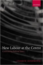New Labour at the centre : constructing political space