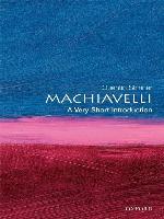 Machiavelli: A Very Short Introduction