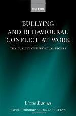 Bullying and behavioural conflict at work : the duality of individual rights