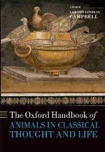 The Oxford handbook of animals in classical thought and life