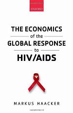 The economics of the global response to HIV/AIDS