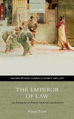 The emperor of law : the emergence of Roman Imperial adjudication