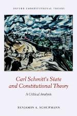 Carl Schmitt's state and constitutional theory : a critical analysis
