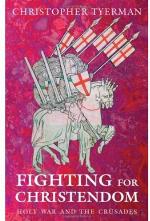 Fighting for Christendom