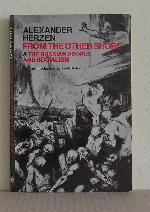 From the Other Shore &amp; The Russian People and Socialism