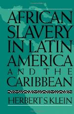 African Slavery in Latin America and the Caribbean