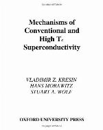 Mechanisms of Conventional and High Tc Superconductivity