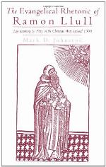 The Evangelical Rhetoric of Ramon Llull