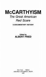 McCarthyism, the Great American Red Scare