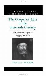 The Gospel of John in the Sixteenth Century