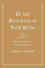 By the Renewing of Your Minds