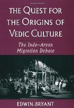 The Quest for the Origins of Vedic Culture