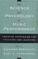 The Science and Psychology of Music Performance