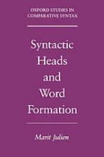 Syntactic Heads And Word Formation