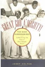 Great God A'Mighty! the Dixie Hummingbirds