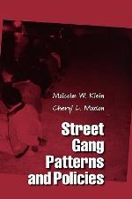 Street Gang Patterns and Policies