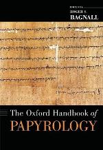 The Oxford Handbook of Papyrology