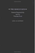 The crime in mind : criminal responsibility and the Victorian novel