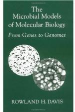 The microbial models of molecular biology : from genes to genomes